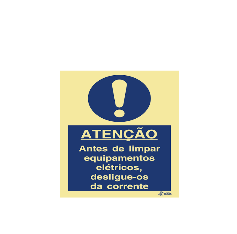 Sinalética ATENÇÃO Antes de Limpar Equipamentos Elétricos, Desligue-os da Corrente - OB0241