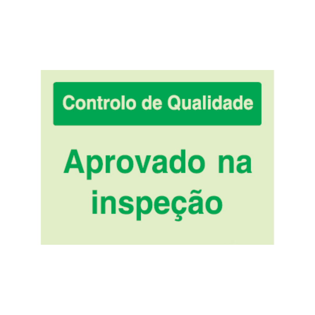 Sinalética Informação Contolo de Qualidade: Aprovado na Inspeção - CQ0010