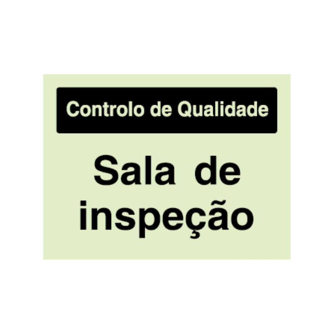 Sinalética Informação Contolo de Qualidade: Sala de Inspeção - CQ0011