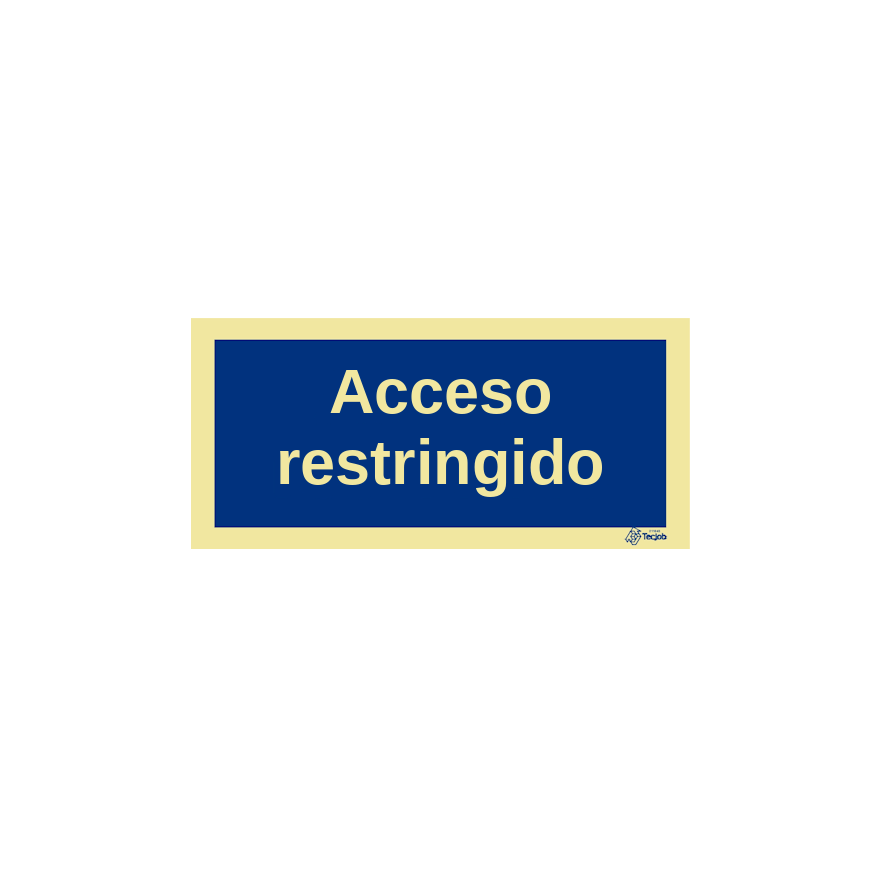 Señal Acceso restringido – IN0430