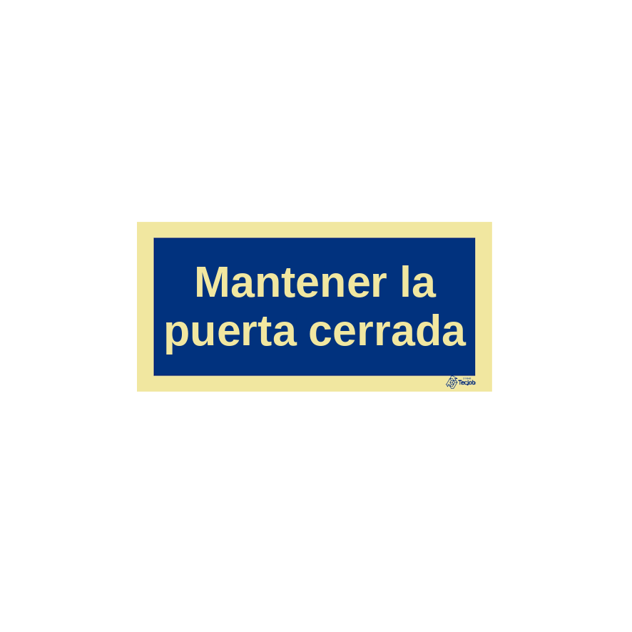Señal Mantener la puerta cerrada – IN0815