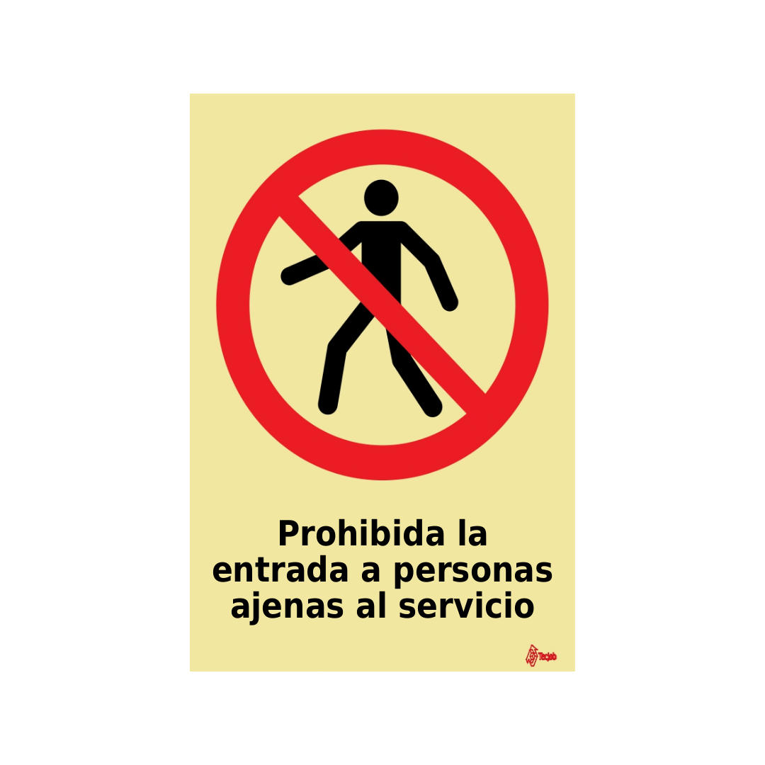 Señal Prohibida la entrada a personas ajenas al servicio – PR0088