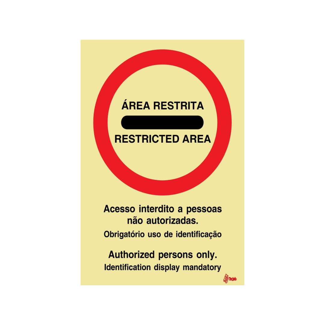 Sinalética Área Restrita a Pessoas Não Autorizadas (PT/EN) – PR0098
