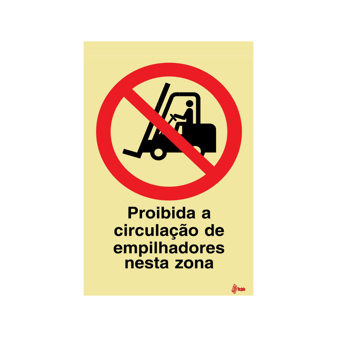 Sinalética Proibida a Circulação de Empilhadores nesta Zona – PR0260