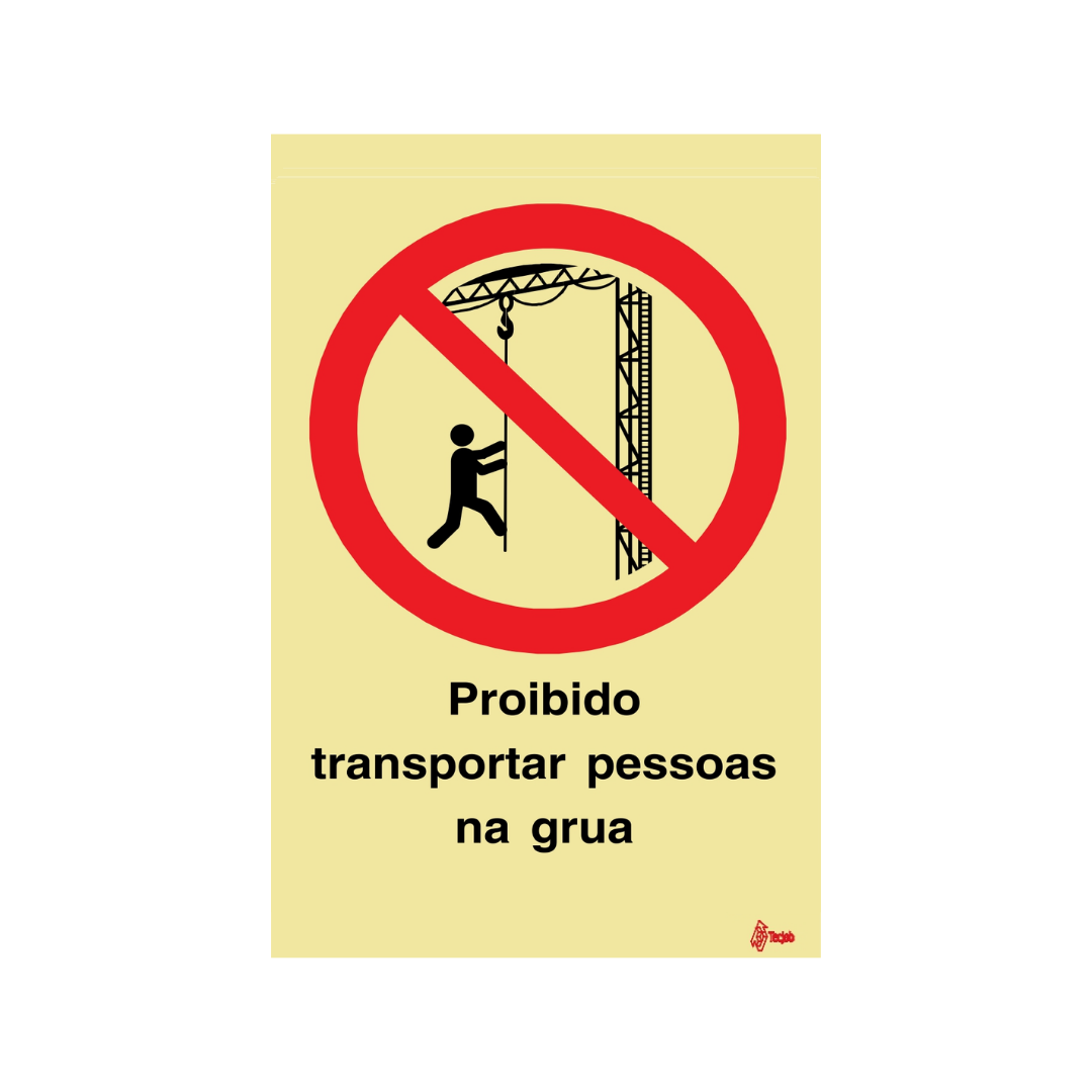 Sinalética Proibido Transportar Pessoas na Grua – PR0264