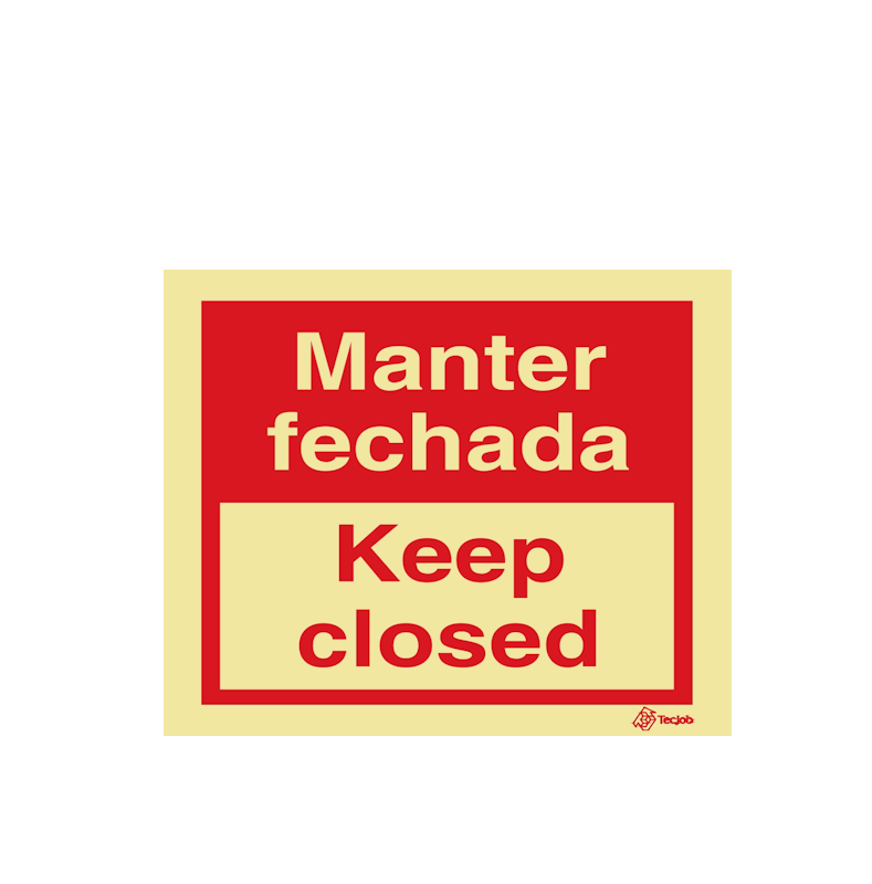 Sinalética Manter Fechada/ Keep Closed - I0506