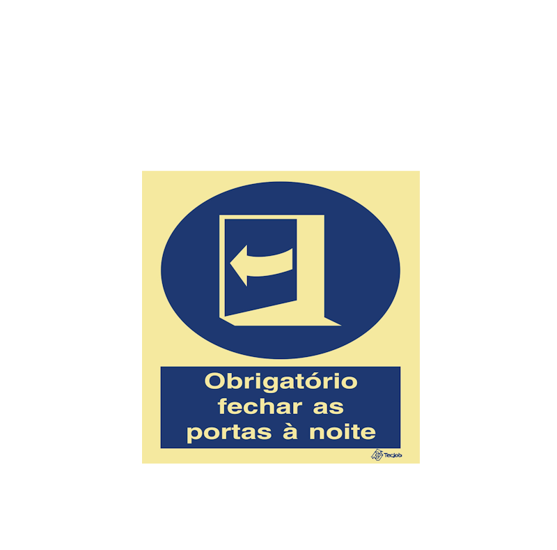 Sinalética Obrigatório Fechar as Portas à Noite - OB0192