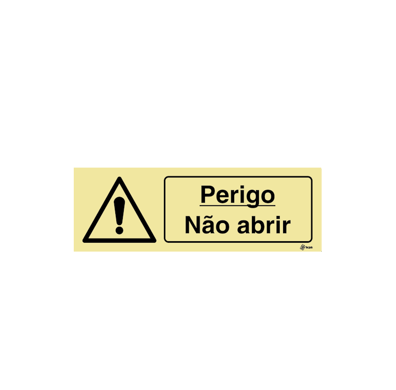 Sinalética Perigo Não Abrir - IS0412