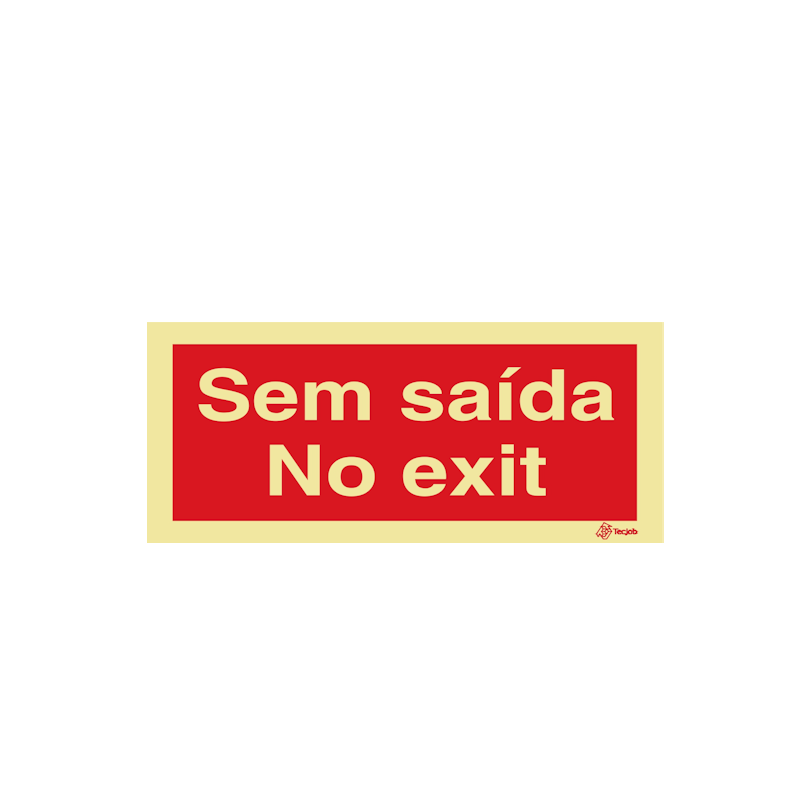 Sinalética Sem Saída/ No Exit - I0655
